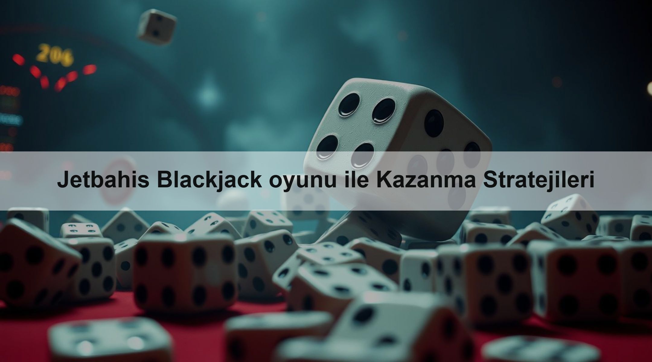 Jetbahis Blackjack oyunu ile Kazanma Stratejileri